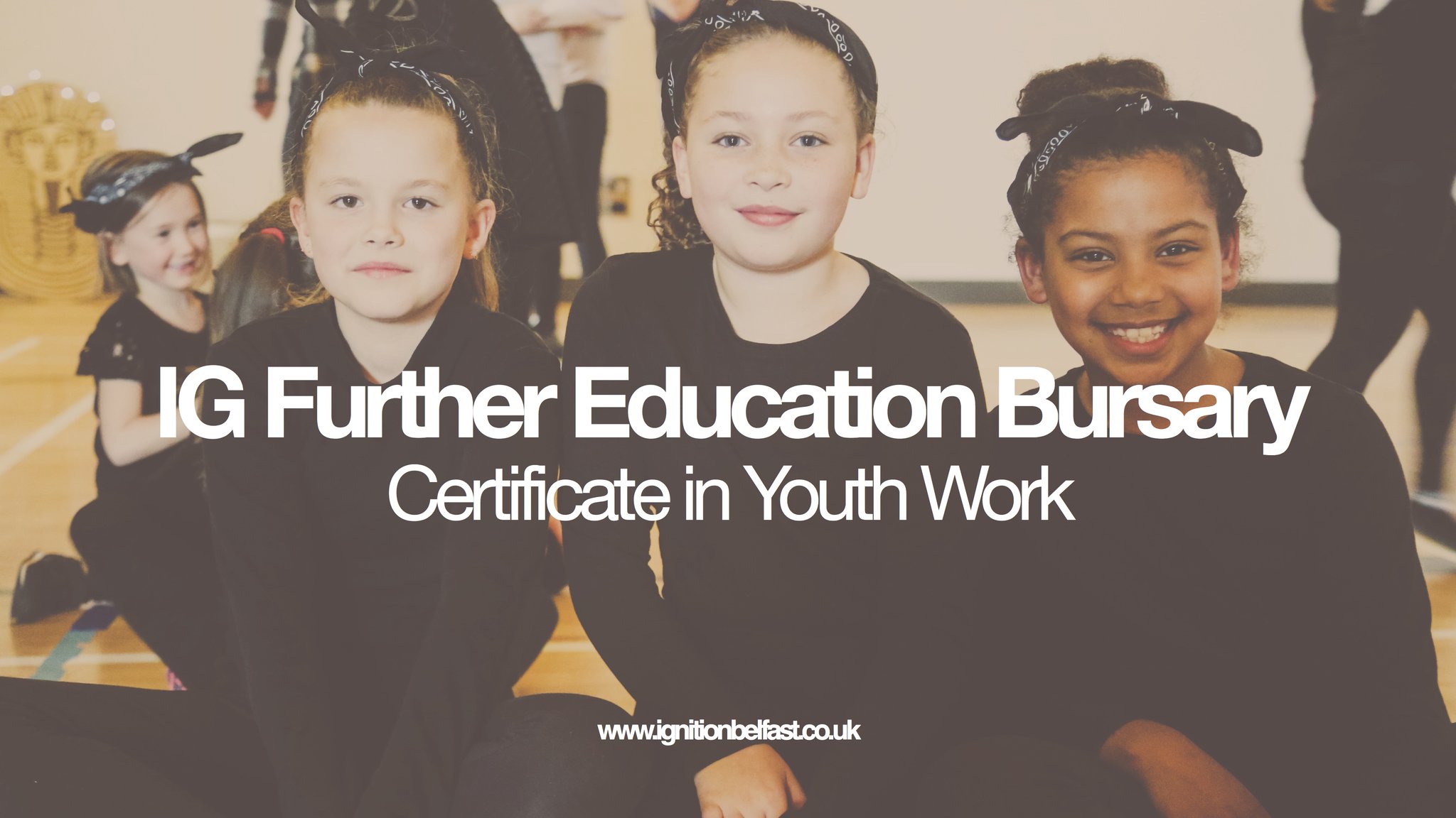 IG Further Education Tuition Bursary - Certificate in Youth Work