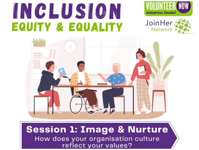 Inclusion, Equity & Equality 1: Image & Nurture