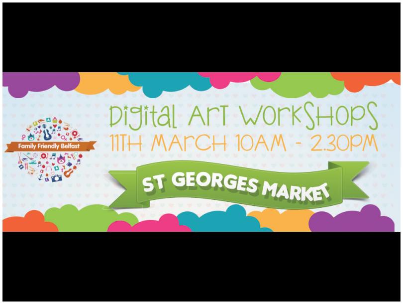 FREE Digital Art Workshops @ St. George's Market