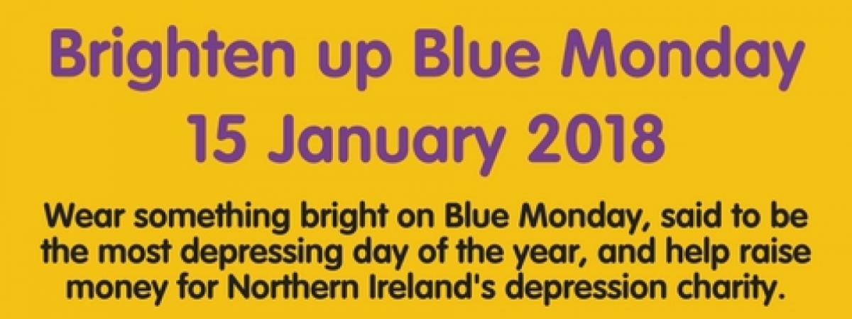 Brighten up Blue Monday