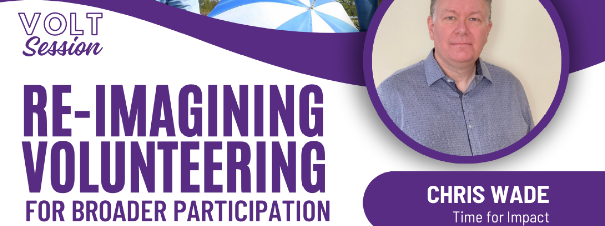 Re-imagining Volunteering for Broader Participation