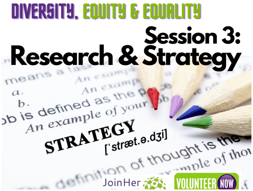 Diversity, Equity & Equality 3: Research & Strategy