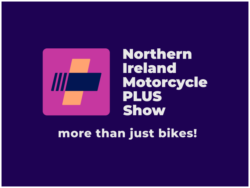 Northern Ireland Motorcycle Plus Show - More than just bikes!
