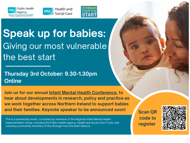 Speak up for Babies infant mental health Conference Thursday 3rd October 9.30-1.30. QR code included to book.