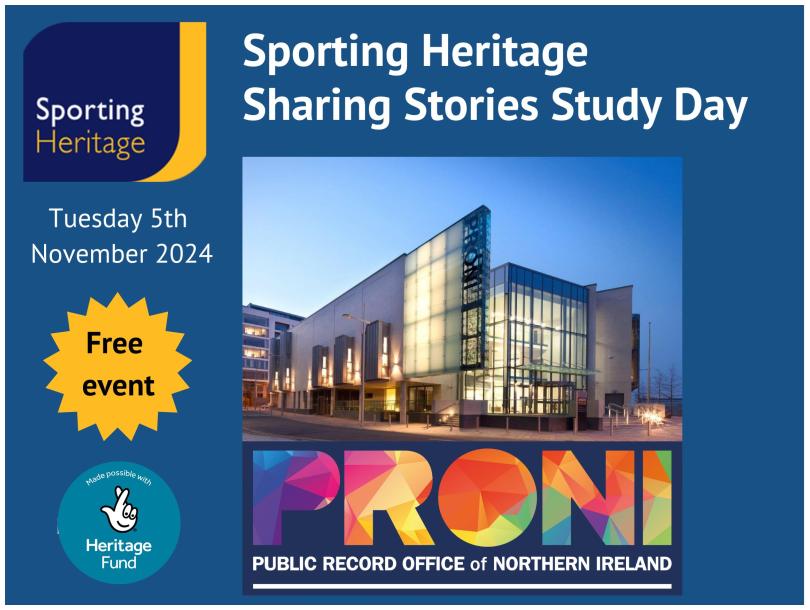 Photograph of the PRONI building and logo with the Sporting Heritage logo, NLHF logo and free event 