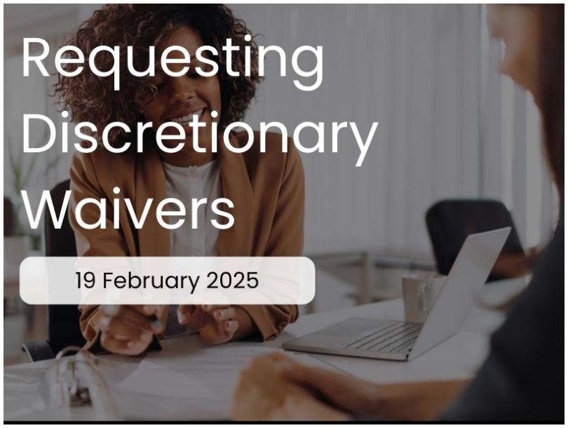 Success in Discretionary Waivers