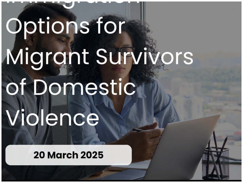 Immigration Options for Migrant Survivors of Domestic Violence